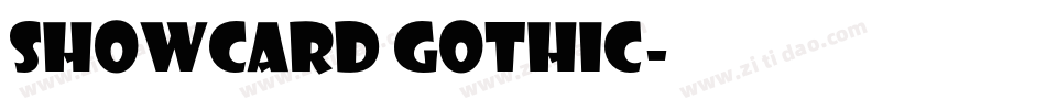 showcard gothic字体转换